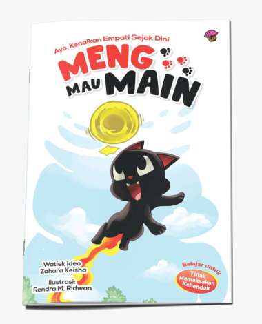 Mizan Buku Anak Meng.Seri Empati: Meng Mau Main | Cerita Anak