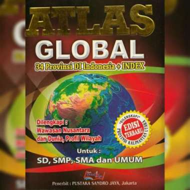 ATLAS GLOBAL BESAR 34 PROVINSI INDONESIA-DUNIA