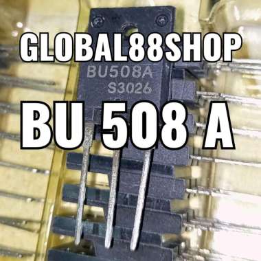 IC TR TRANSISTOR BU508A BU 508A 508 A