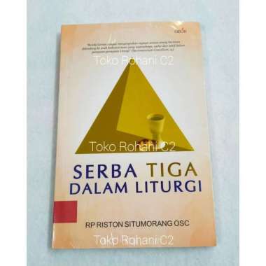 Buku Serba Tiga Dalam Liturgi - Buku Rohani - Buku Obor