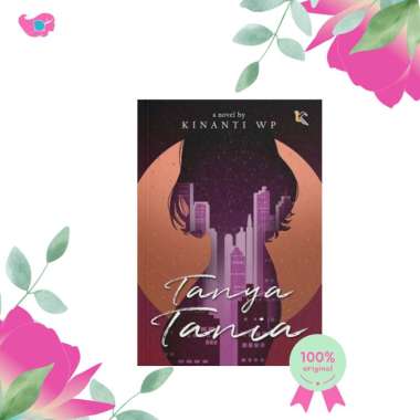Novel Tanya Tania Fiksi Romance Kinanti Wp