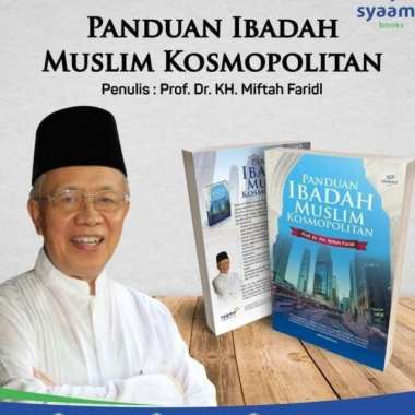 Buku PANDUAN Fiqih Ibadah Muslim Perkotaan Kosmopolitan - Miftah Farid