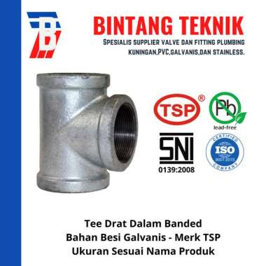 Tee 3/4" inch Besi Galvanis TSP Drat Dalam Galvanis