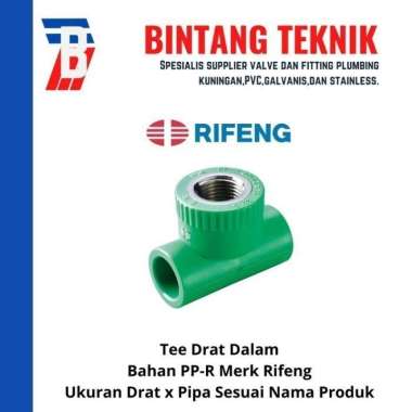 Tee Drat Dalam PPR Drat 1/2" inch X Pipa 1/2" inch (20 mm) Rifeng PPR