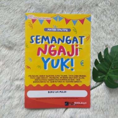 Buku Materi TPA TPQ Semangat Ngaji Yuk! Pelajaran Dasar