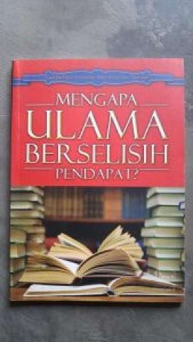 Buku Mengapa Ulama Berselisih Pendapat
