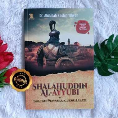 Buku Shalahuddin Al-Ayyubi Sang Penakluk Jerusalem