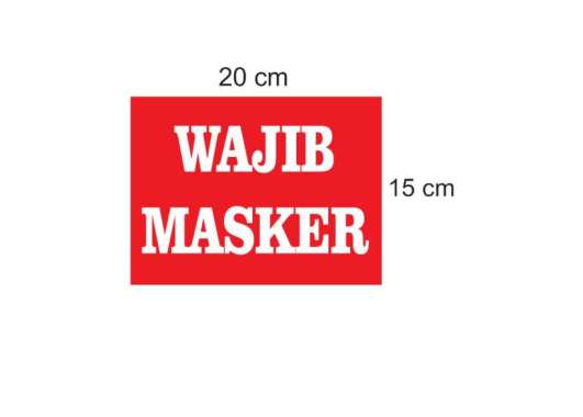 Stiker Vinyl Wajib Masker Sign Safety Angkot Toko Warung Supermarket