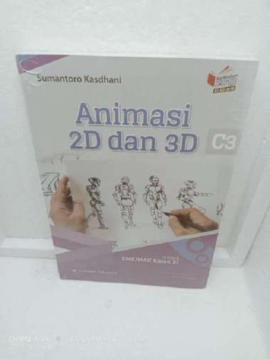 BUKU ANIMASI 2D DAN 3D UNTUK SMK KELAS XI C3 K13 REVISI