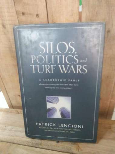 Silos, Politics and Turf Wars: A Leadership Fable About ORI HC