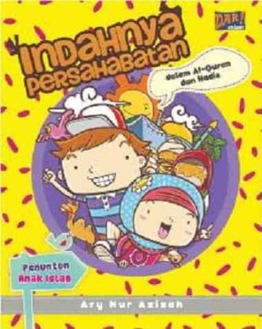 Mizan Buku Anak Bbw Indahnya Persahabatan Dalam Al Quran Dan Hadis  Multicolor