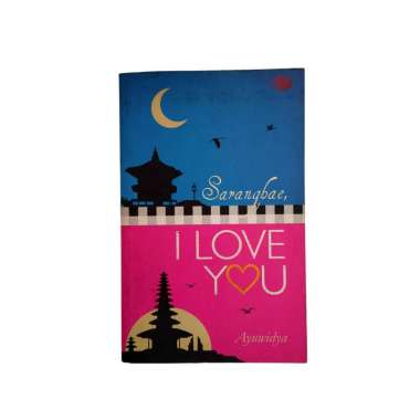 SARANGHAE I LOVE YOU AYUWIDYA BUKU NOVEL KOREA BUKU NOVEL ROMANTIS KOREA