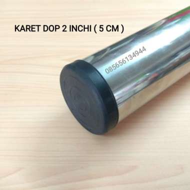 Karet DOP Tutup Kaki Pipa Stainless Steel 2" ( 50 MM )