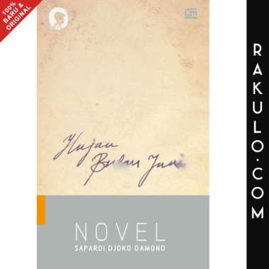 Buku Hujan Bulan Juni Sebuah Novel by Sapardi Djoko Damono
