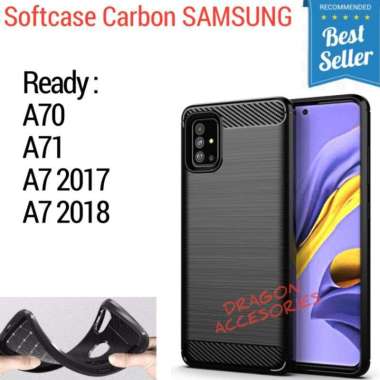 Softcase A71 A70 A7 2017 2018 Samsung Silikon Slim Fit Carbon Fiber Case Casing Shockproof Cover A7 