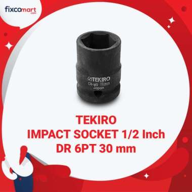 Tekiro Impact Socket 1/2 inch 6 PT 30 mm / mata sock impact