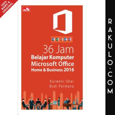 Buku 36 Jam Belajar Komputer Microsoft Office Home & Business 201