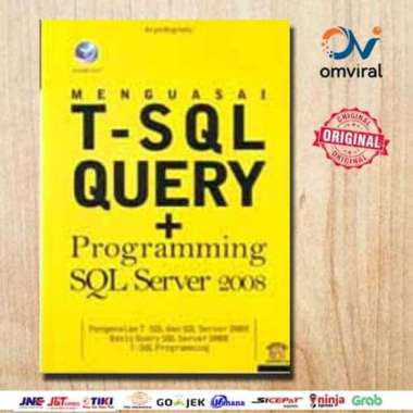 Menguasai T-SQL Query dan Programming SQL Server 2008
