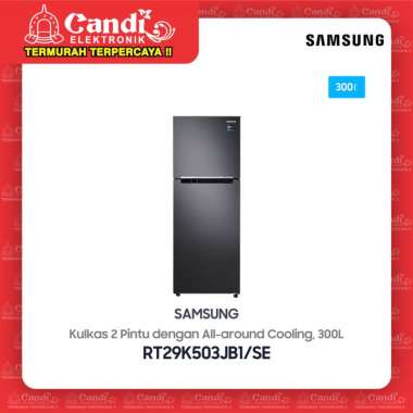 SAMSUNG KULKAS 2 PINTU RT29K503JB1/SE / RT29K503JB1 / RT29K503 - 300L