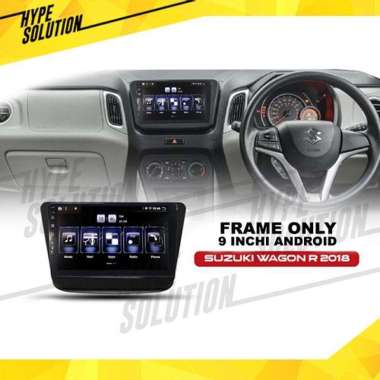 Frame Headunit Android 9 Inchi Suzuki Wagon R 2018 Black