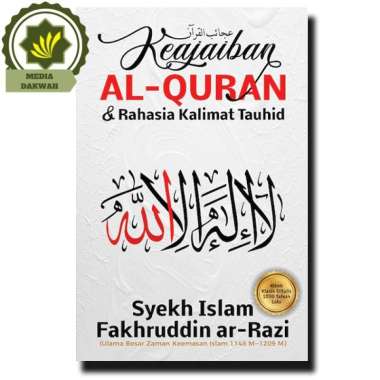 Buku Kitab Keajaiban Al Quran dan Rahasia Kalimat Tauhid AlQuran