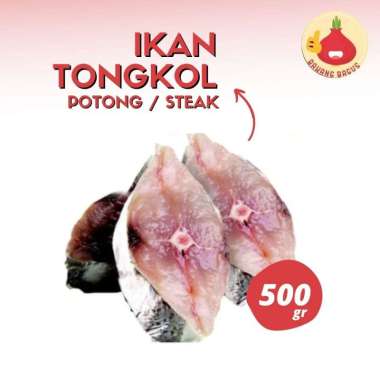 Tongkol Steak / Tongkol Potong 500gr / Ikan Segar - Bawangbagus