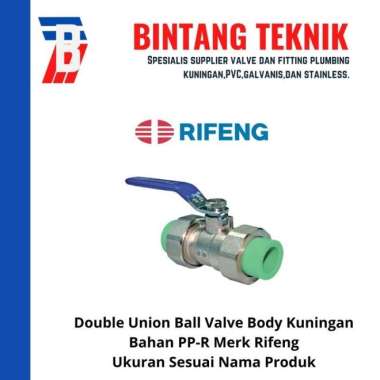 Double Union Ball Valve PPR 1/2" inch (20 mm) Rifeng PPR