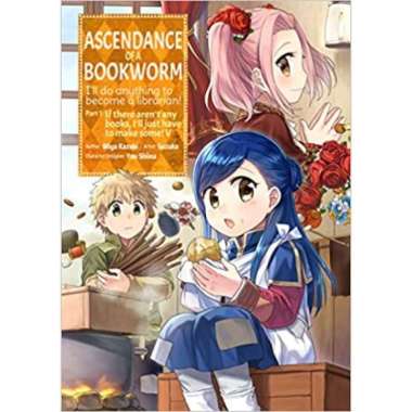 Ascendance Of A Bookworm (Manga) Part 1 Vol.6 - 9781718372542
