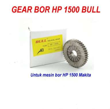 Gear Bor Makita HP1500 Bull Gigi Bor Makita HP1500 Bull Gear Bor