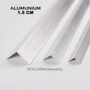 Promo  6 Potong x 1 mtr  Aluminium siku L 1.5 cm aktual 13 mm Alum Siku Diskon