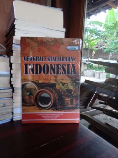 GEOGRAFI KESEJARAHAN INDONESIA