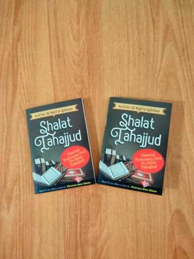 Buku Saku Keutamaan Waktu dan Tatacara SHALAT TAHAJJUD Tahajud