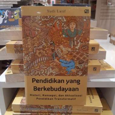 Buku Pendidikan yang Berkebudayaan Yudi Latif