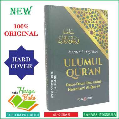 Ulumul Qur'an Dasar-Dasar Ilmu Untuk Memahami Al-Qur'an Manna' Al-Qathan - Al-Qowam