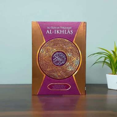 Alquran Al Ikhlas, Alquran Terjemah Al Ikhlas. Ukuran A4 / Besar