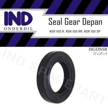 Seal-Sil Gear-Gir-Gigi Depan NSR 150 R-RR-SP/NSR150R-NSR150RR/NSR150 Seal Gear Depan
