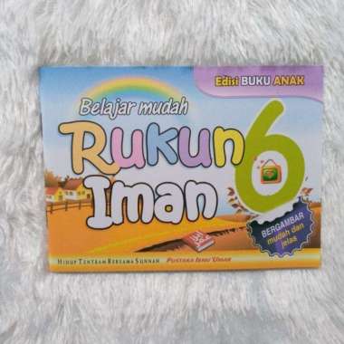 Buku Anak Belajar Mudah Rukun Iman Dan Rukun Islam Rukun Iman