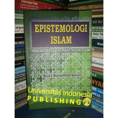 Epistemologi Islam Pengantar Filsafat Pengetahuan Islam Hijau