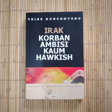 Original Irak Korban ambisi kaum hawkish