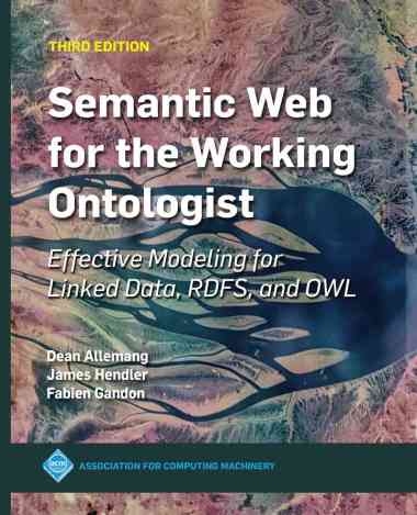 EBOOK - Semantic Web for the Working Ontologist.