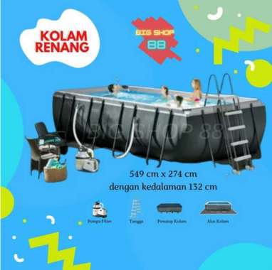 KOLAM RENANG INTEX BESAR 26356 ULTRA XTR FRAME POOL 5.49mx2.74mx1.32m