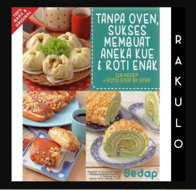 Buku Tanpa Oven, Sukses Membuat Aneka Kue & Roti Enak by Riyo Jat