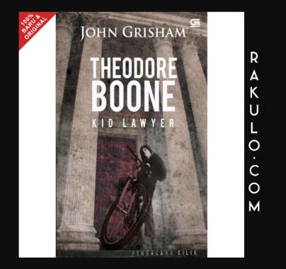 Buku Theodore Boone#1: Kid Lawyer (Pengacara Cilik) by John Grish