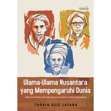 Ulama-Ulama Nusantara yang Mempengaruhi Dunia