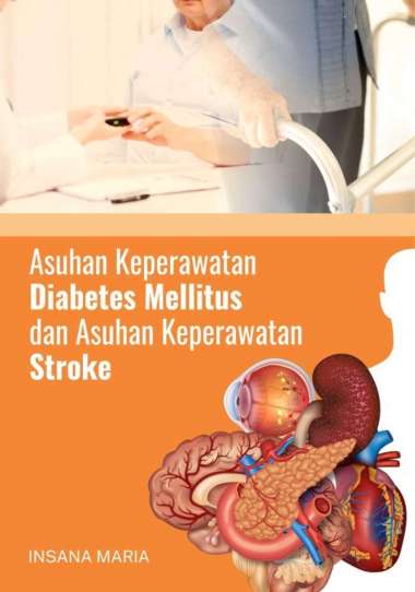 Buku Asuhan Keperawatan Diabetes Mellitus dan Asuhan Keperawatan - Ori - Deepublish