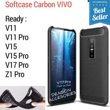 Softcase V11 V15 V17 Pro Z1 Pro Vivo Silikon Slim Fit Carbon Fiber Case Casing Shockproof Cover V17