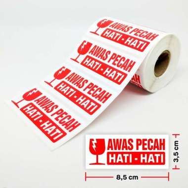 Stiker Label Fragile Handle with Care Stiker Awas Pecah Hati-hati 8,5 x 3,5 cm (1 roll/ 500 pcs) Awa