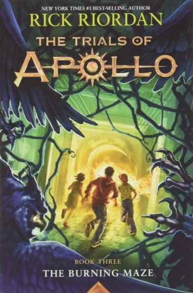THE TRIALS OF APOLLO BOOK #3: THE BURNING MAZE