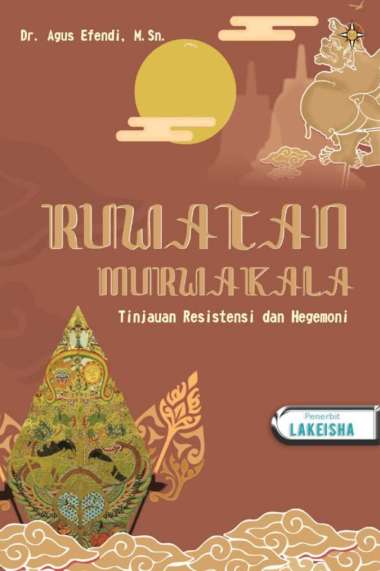 Ruwatan Murwakala : Tinjauan Resistensi dan Hegemoni