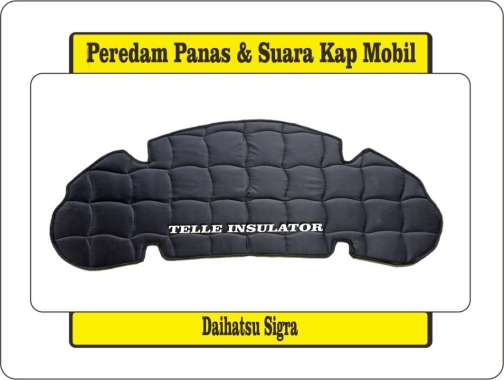 Peredam Panas Dan Suara Kap Mesin Mobil Daihatsu Sigra